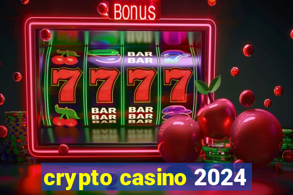 crypto casino 2024