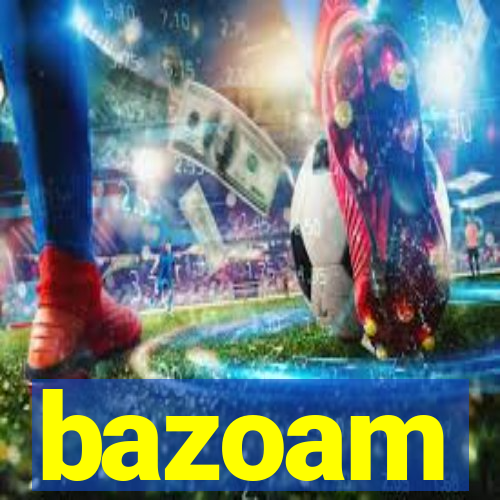 bazoam