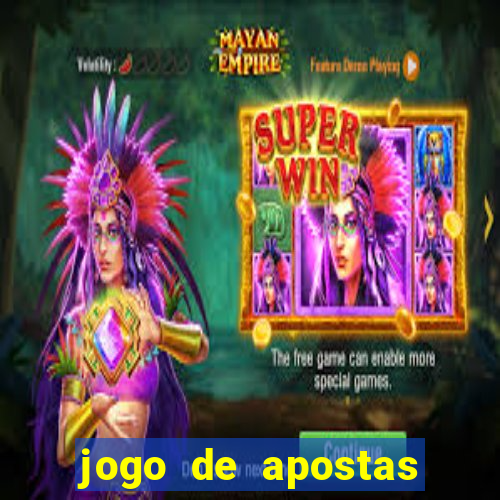 jogo de apostas para ganhar dinheiro