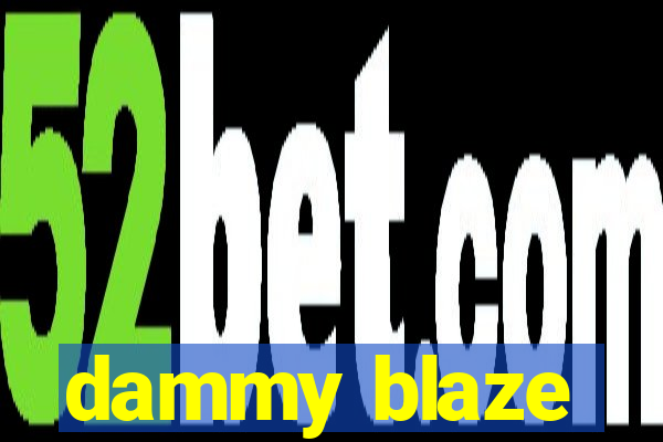 dammy blaze