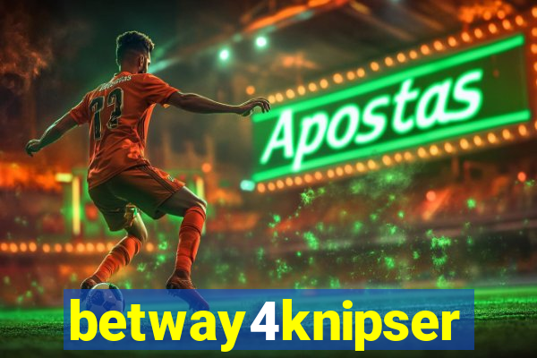 betway4knipser