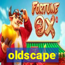 oldscape