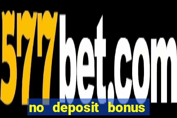 no deposit bonus codes for real vegas casino