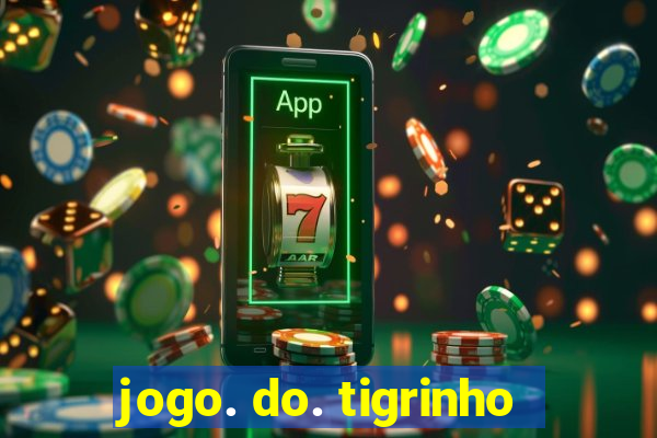 jogo. do. tigrinho