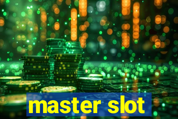 master slot