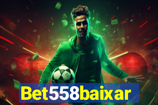 Bet558baixar