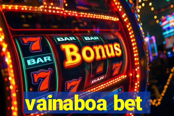 vainaboa bet