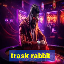 trask rabbit