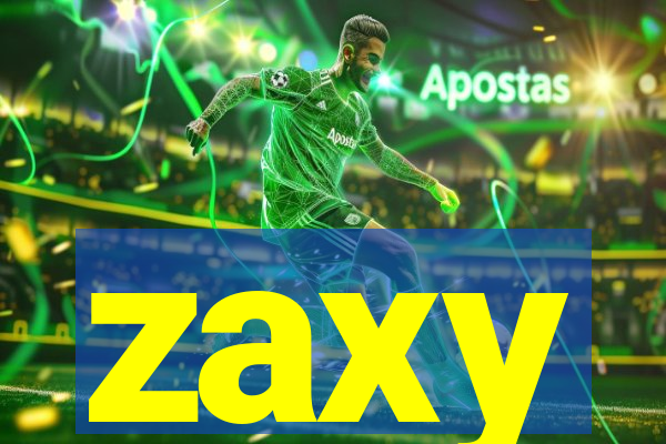 zaxy