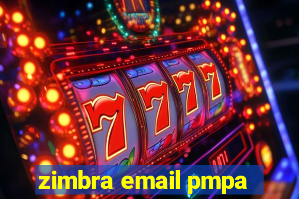 zimbra email pmpa