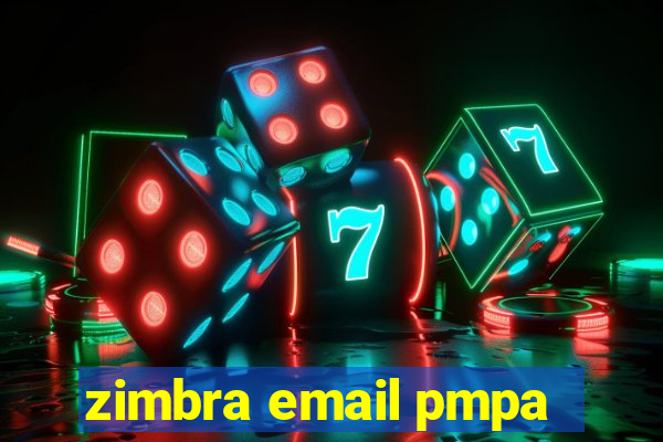 zimbra email pmpa