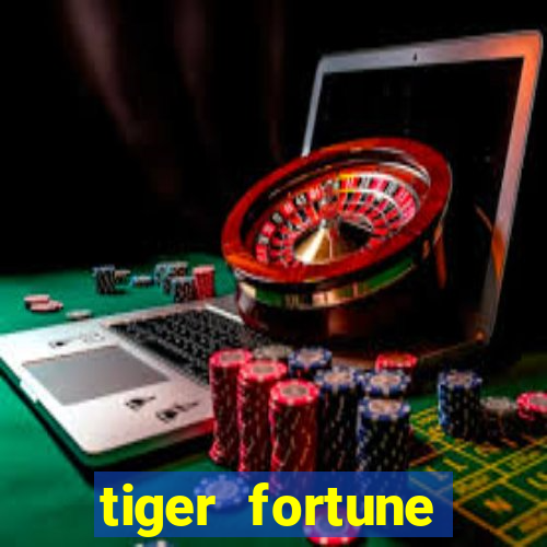 tiger fortune plataforma nova