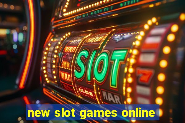 new slot games online