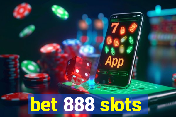 bet 888 slots