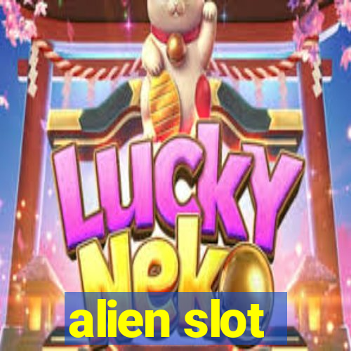 alien slot