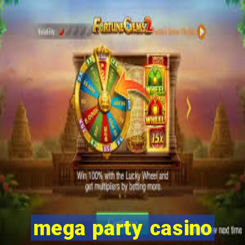 mega party casino