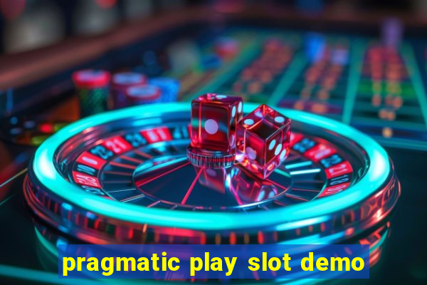 pragmatic play slot demo