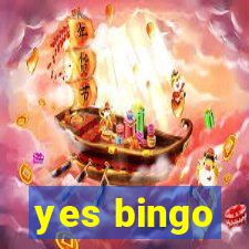 yes bingo