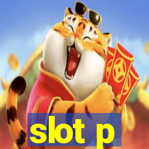 slot p