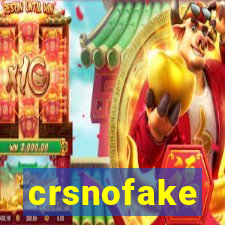 crsnofake