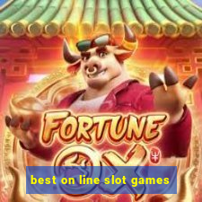 best on line slot games