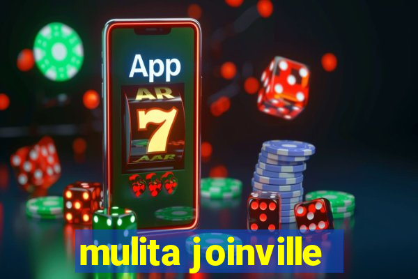 mulita joinville