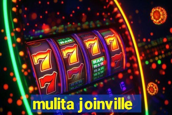 mulita joinville