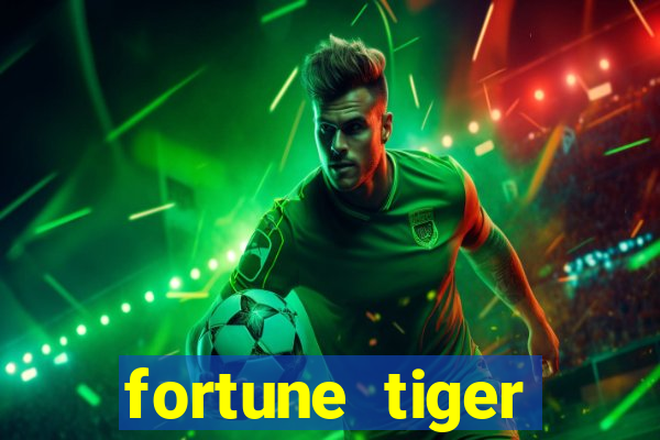 fortune tiger pagando no cadastro