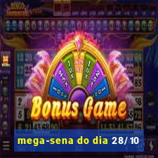 mega-sena do dia 28/10