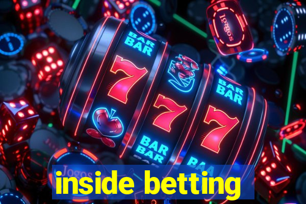 inside betting