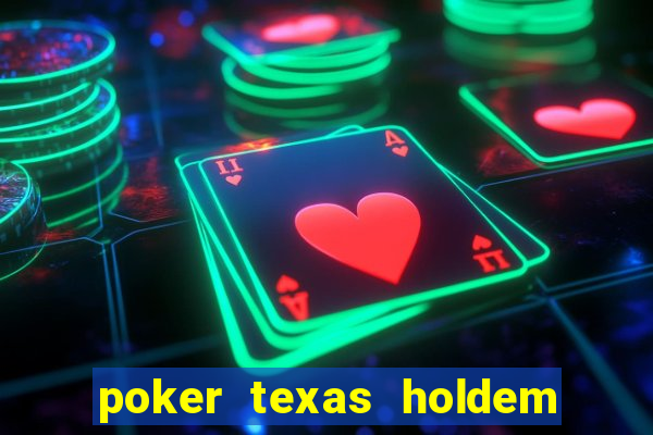 poker texas holdem online grátis