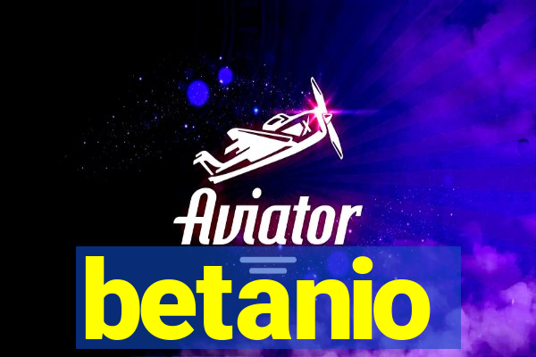 betanio