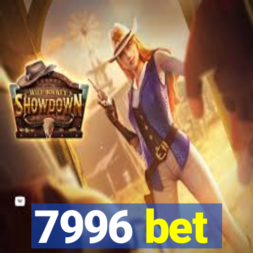 7996 bet