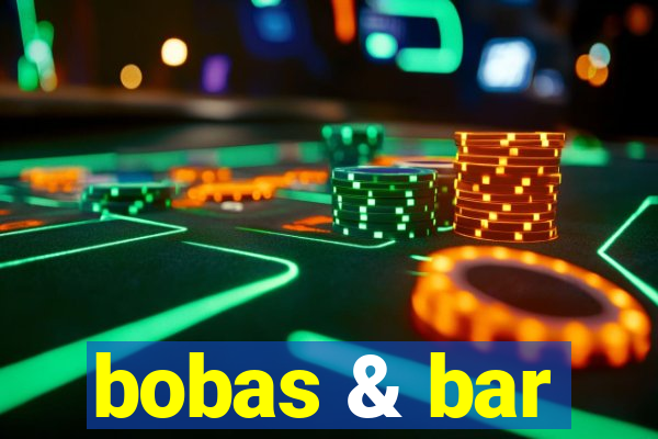 bobas & bar