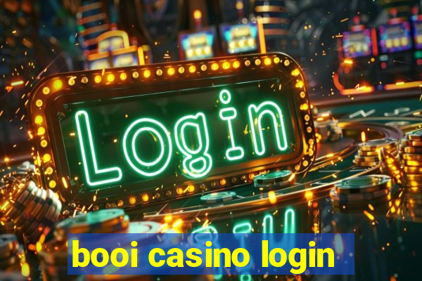 booi casino login