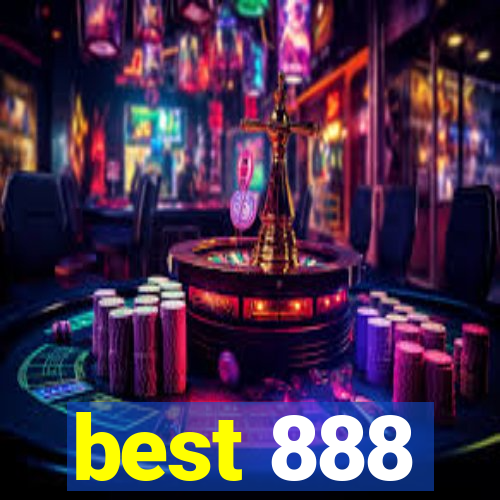 best 888