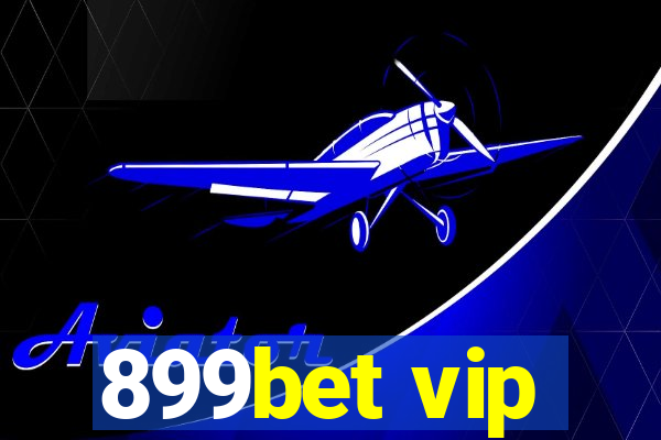 899bet vip