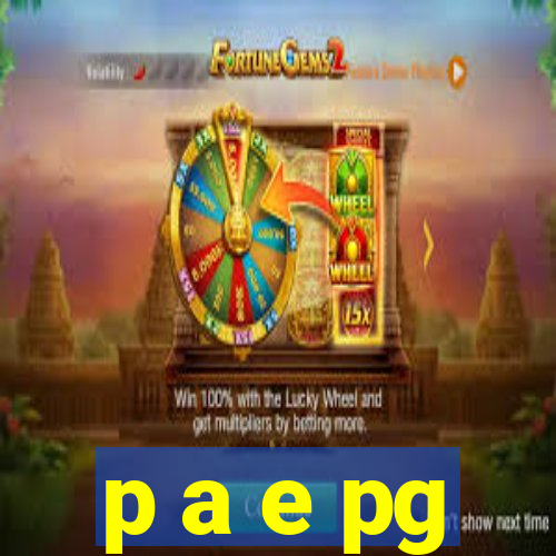 p a e pg