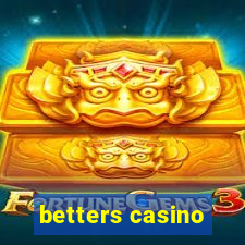 betters casino