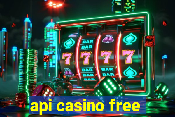 api casino free