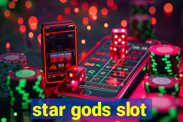 star gods slot