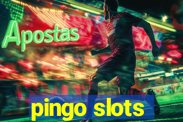 pingo slots