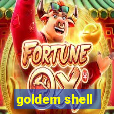 goldem shell