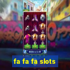 fa fa fa slots