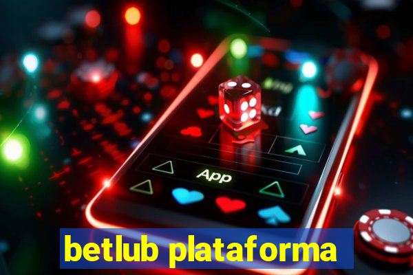 betlub plataforma