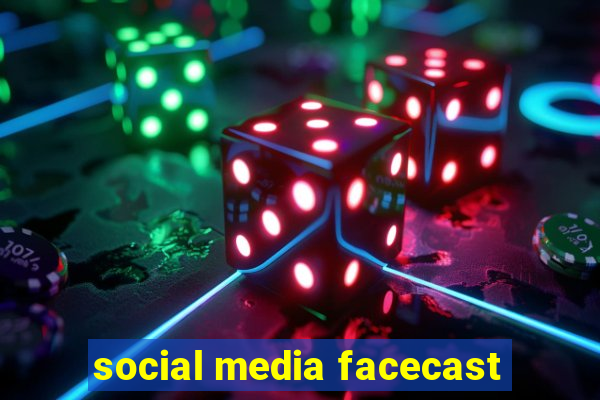 social media facecast