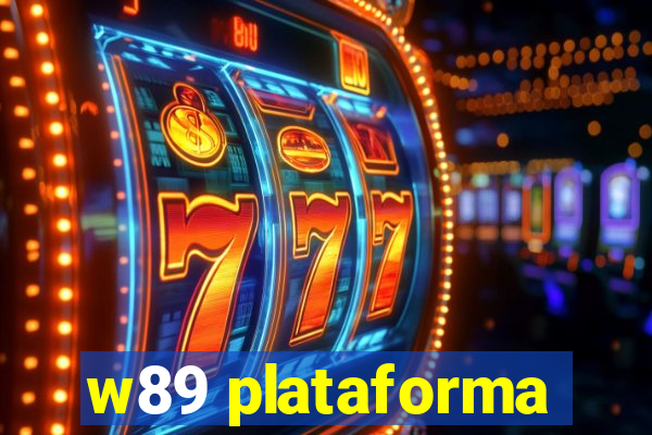 w89 plataforma