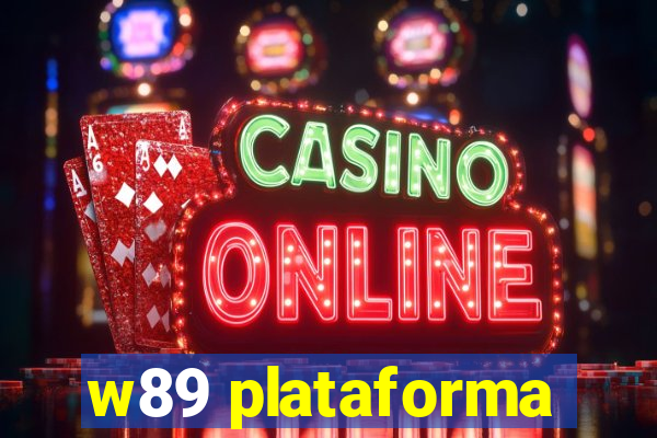 w89 plataforma