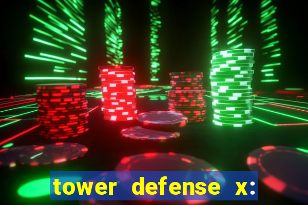 tower defense x: beta codes