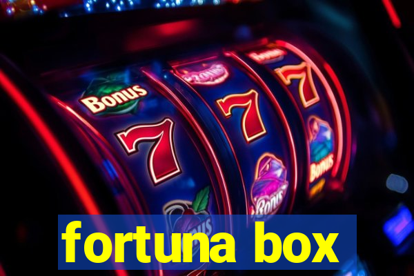 fortuna box